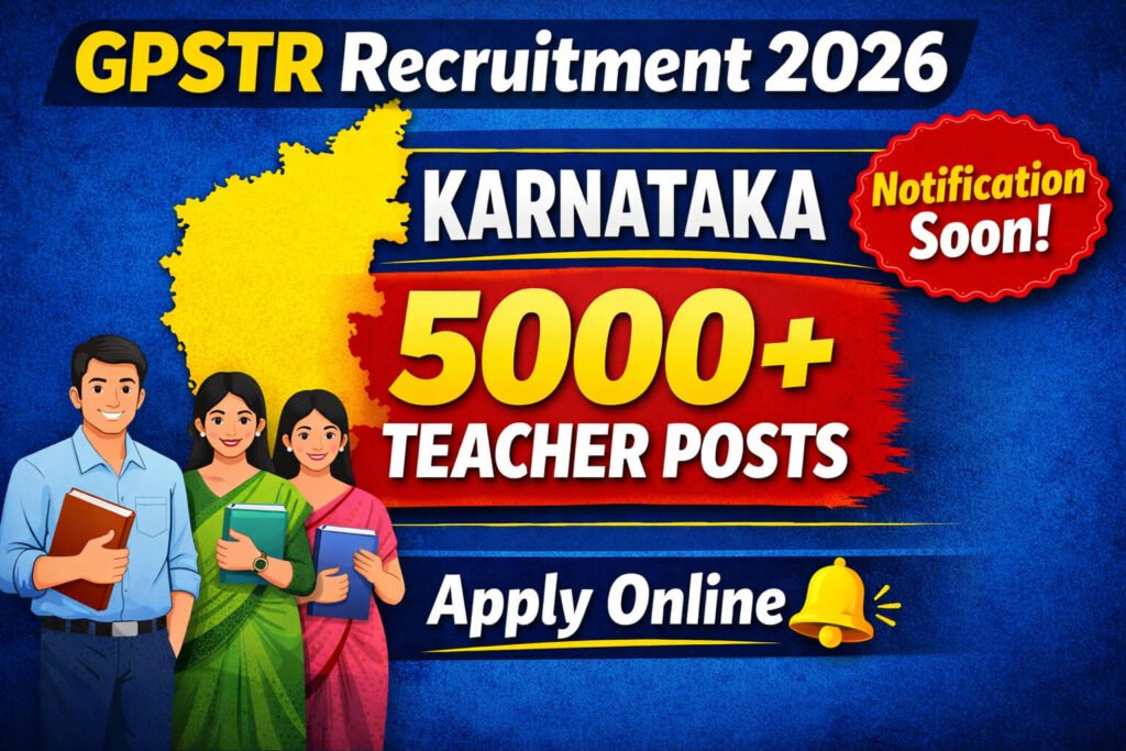 GPSTR Recruitment 2026 Karnataka notification, eligibility and apply online details