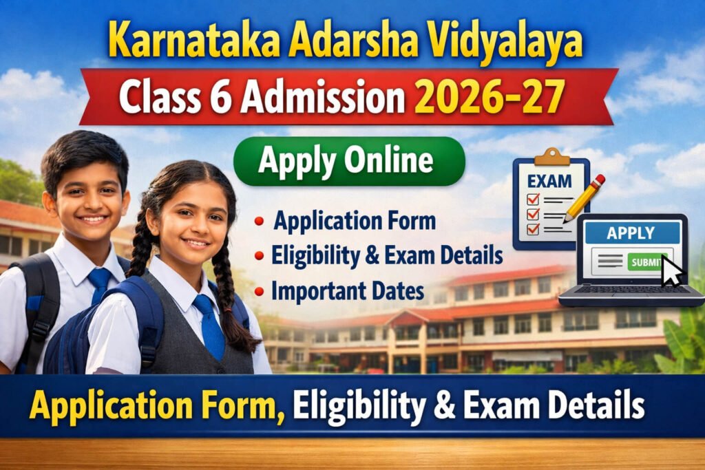 Karnataka Adarsha Vidyalaya Class 6 Admission 2026-27 apply online thumbnail with application form, eligibility and exam details