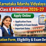 Karnataka Adarsha Vidyalaya Class 6 Admission 2026-27 apply online thumbnail with application form, eligibility and exam details