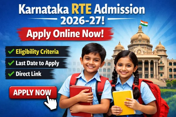 Thumbnail showing two smiling school children in uniform with school bags in front of Vidhana Soudha, with bold text “Karnataka RTE Admission 2026-27 – Apply Online Now” highlighting eligibility, last date, and direct link.