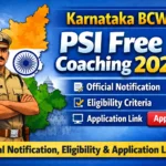 Karnataka BCWD PSI Free Coaching 2026 official notification, eligibility and apply online details