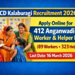Thumbnail for WCD Kalaburagi Recruitment 2026 showing Anganwadi workers with a child and text about 412 Worker & Helper posts, last date 16 March 2026.