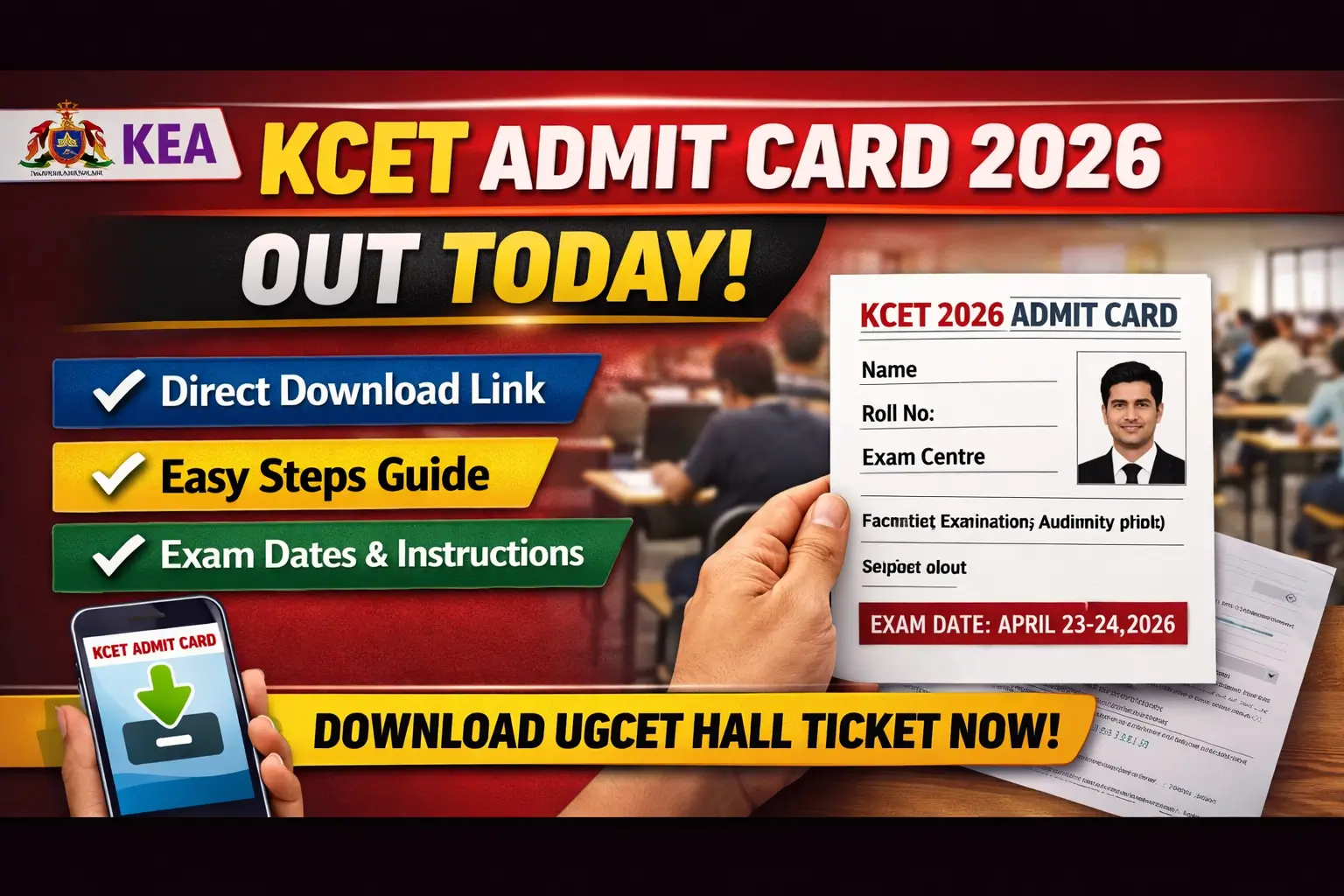 KCET Admit Card 2026 download link released by Karnataka Examinations Authority KEA UGCET hall ticket April 23 24 exam dates instructions